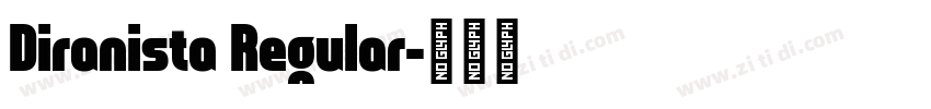Diranista Regular字体转换